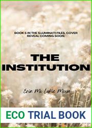 The Institution (The Illuminati Files Book 5)