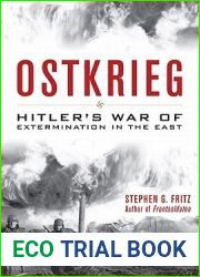 Ostkrieg: Hitler|s War of Extermination in the East