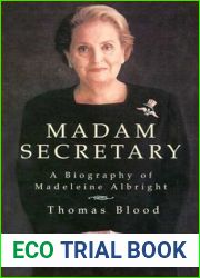 Madam Secretary: A Biography of Madeleine Albright