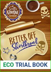 Better Off Shortbread (Scottie Ramone Cozy Mystery Book 2)