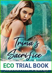 Trina|s Sacrifice (Solstice Quartet Book 4)