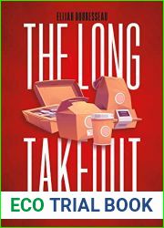 The Long Takeout: Short Stories for the Hungry Sojourner