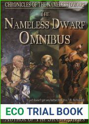 The Nameless Dwarf Omnibus (Chronicles of the Nameless Dwarf, #1-3)