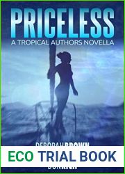 Priceless: A Tropical Authors Novella (Tropical Adventure Series)