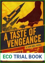 A Taste of Vengeance: A Sam Abel Novel (Whispers and Shadows Spy Series, Sam Abel Book 3