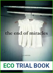 The End of Miracles