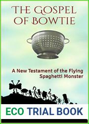 The Gospel of Bowtie: A New Testament of the Flying Spaghetti Monster