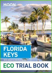 Moon Florida Keys: With Miami and the Everglades