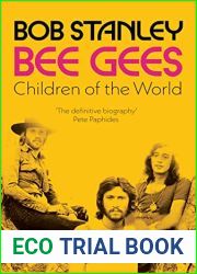 Bee Gees: Children of the World: A Sunday Times Book of the Week