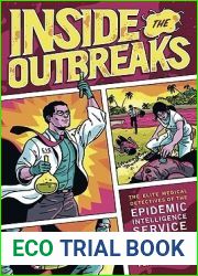 Inside the Outbreaks: The Elite Medical Detectives of the Epidemic Intelligence Service