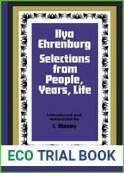 Ilya Ehrenburg: Selections from People, Years, Life