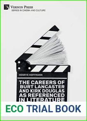 The Careers of Burt Lancaster and Kirk Douglas as Referenced in Literature (Cinema and Culture)