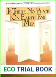 Is There No Place on Earth for Me?