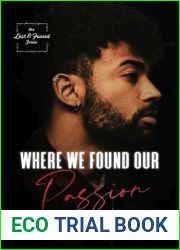 Where We Found Our Passion (Lost and Found, #3)