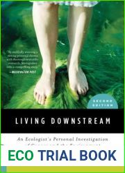 Living Downstream: An Environmentalist|s Personal Investigation of Cancer and the Environment