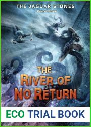 The River of No Return (Jaguar Stones, #3)