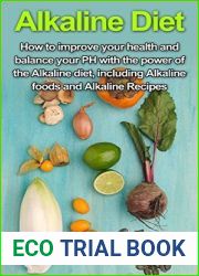 Alkaline Diet: How to Improve Your Health and Balance Your PH with the Power of the Alkaline Diet, including Alkaline Foods and Alkaline Recipes