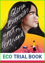 Gloria Buenrostro Is Not My Girlfriend