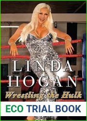 Wrestling the Hulk: My Life Against the Ropes
