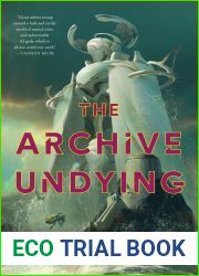 The Archive Undying (The Downworld Sequence, #1)