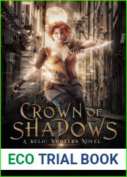 Crown of Shadows (Relic Hunters, #1)