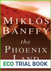 The Phoenix Land: The Memoirs of Count Miklos Banffy