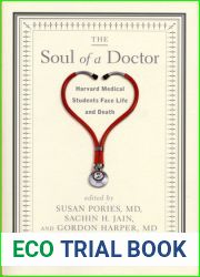 The Soul of a Doctor: Harvard Medical Students Face Life and Death