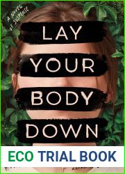Lay Your Body Down