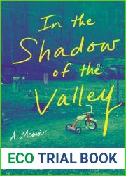 In the Shadow of the Valley: A Memoir