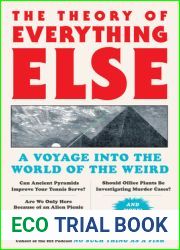The Theory of Everything Else: A Voyage Into the World of the Weird