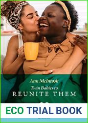 Twin Babies To Reunite Them (Mills and Boon Medical)