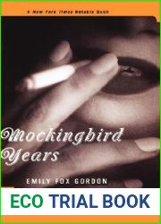Mockingbird Years: A Life In And Out Of Therapy