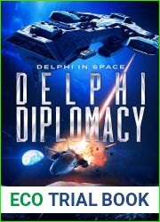 Delphi Diplomacy (Delphi in Space Book 15)