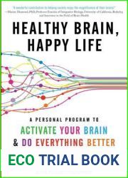 Healthy Brain, Happy Life: A Personal Program to to Activate Your Brain and Do Everything Better