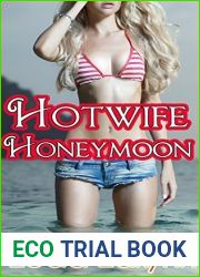 Hotwife Honeymoon (Hotwives Gone Wild Book 3)