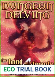 Dungeon Delving for Loot and Levels Vol. 4: A Men|s LitRPG Adventure