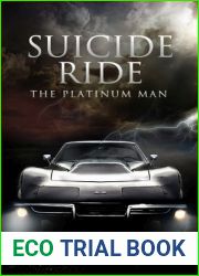 Suicide Ride: The Platinum Man (Suicide Ride, #1)