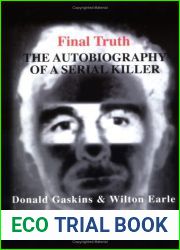 Final Truth : The Autobiography of a Serial Killer