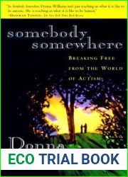 Somebody Somewhere: Breaking Free from the World of Autism