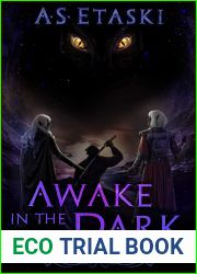 Awake in the Dark: A Dark Elf Epic Fantasy (Sister Seekers Book 9)