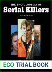 The Encyclopedia of Serial Killers (Facts on File Crime Library)