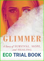 Glimmer: A Story of Survival, Hope, and Healing