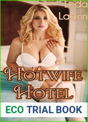 Hotwife Hotel 2 (Hotwives Gone Wild)