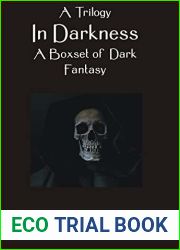 A Trilogy In Darkness A Boxset of Dark Fantasy