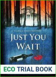 Just You Wait (A Grace Street Mystery #4)