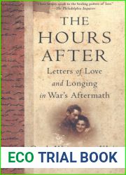 The Hours After: Letters of Love and Longing in War|s Aftermath