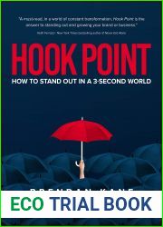 Hook Point: How to Stand Out in a 3-Second World