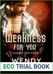 This Weakness for You (Taming the Pack, #2)
