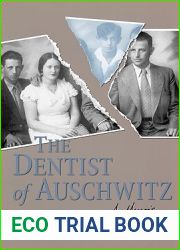 The Dentist of Auschwitz: A Memoir