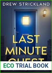 Last Minute Guest: A suspenseful psychological thriller with a jaw-dropping twist